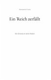 Ein Reich zerfällt