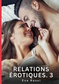 Relations érotiques. 3