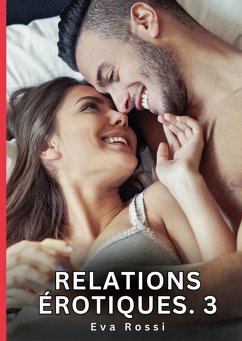 Relations érotiques. 3 - Rossi, Eva