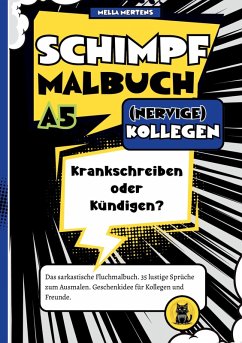 Schimpfmalbuch (NERVIGE) Kollegen