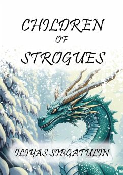 Children of Strogues (eBook, ePUB) - Sibgatulin, Iliyas