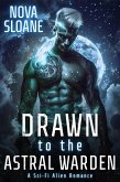 Drawn To The Astral Warden (eBook, ePUB)