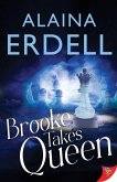 Brooke Takes Queen (eBook, ePUB)