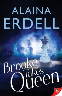 Brooke Takes Queen (eBook, ePUB) - Erdell, Alaina
