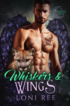 Whiskers & Wings (Celestial Falls, #4) (eBook, ePUB) - Ree, Loni