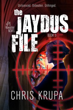 The Jaydus File (PI Kowalski, #3) (eBook, ePUB) - Krupa, Chris