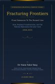 Fracturing Frontiers (eBook, ePUB)