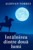 Întâlnirea dintre doua lumi (eBook, ePUB)