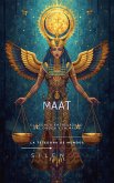 MAAT: La Pluma del Orden Cósmico (EGIPTO) (eBook, ePUB)