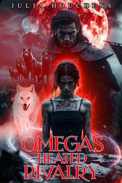 Omegas Heated Rivalry (eBook, ePUB) - Houchens, Julia