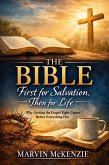 The Bible: First for Salvation, Then for Life (eBook, ePUB)