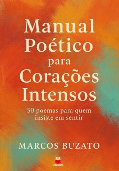 Cover Manual Poético para Corações Intensos (eBook, ePUB)