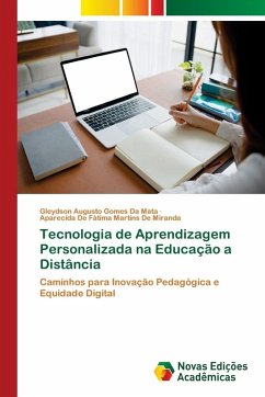 Tecnologia de Aprendizagem Personalizada na Educação a Distância - da Mata, Gleydson Augusto Gomes;Miranda, Aparecida De Fátima Martins De