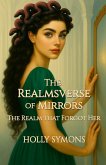 The RealmsVerse of Mirrors