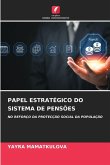 PAPEL ESTRATÉGICO DO SISTEMA DE PENSÕES
