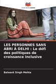 LES PERSONNES SANS ABRI À DELHI : Le défi des politiques de croissance inclusive