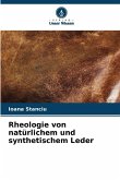 Rheologie von natürlichem und synthetischem Leder
