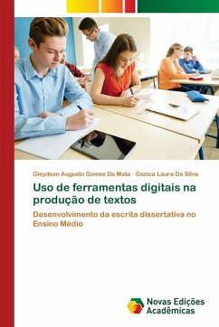 Uso de ferramentas digitais na produção de textos - da Mata, Gleydson Augusto Gomes;Silva, Gezica Laura Da