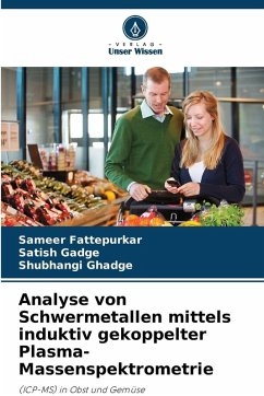 Cover Analyse von Schwermetallen mittels induktiv gekoppelter Plasma-Massenspektrometrie