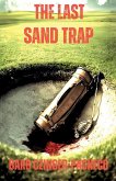 The Last Sand Trap