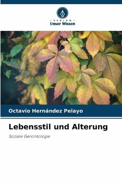 Lebensstil und Alterung - Hernández Pelayo, Octavio