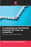 A competência territorial nacional da Cour de cassation: