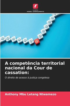 A competência territorial nacional da Cour de cassation: - Mbu Letang Ntwamezo, Anthony