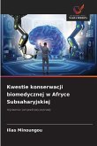 Kwestie konserwacji biomedycznej w Afryce Subsaharyjskiej