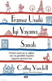 Fransiz Usulü Iyi Yasama Sanati