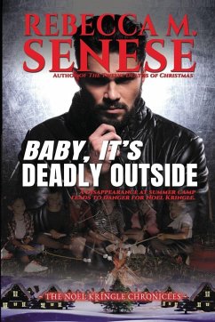 Baby, It's Deadly Outside - Senese, Rebecca M.