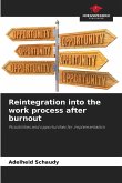Reintegration into the work process after burnout