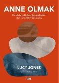 Anne Olmak Anne Olmak