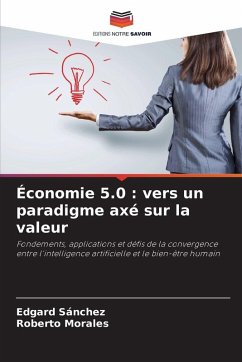 Économie 5.0 : vers un paradigme axé sur la valeur - Sánchez, Edgard;Morales, Roberto