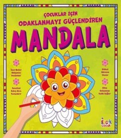 Cover Cocuklar Icin Odaklanmayi Güclendiren Mandala