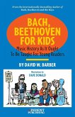 Bach, Beethoven for Kids