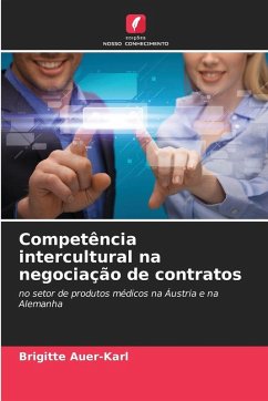 Competência intercultural na negociação de contratos - Auer-Karl, Brigitte