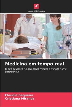 Medicina em tempo real - Sequeira, Claudia;Miranda, Cristiana