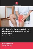 Protocolo de exercício e desempenho em atletas com SPF