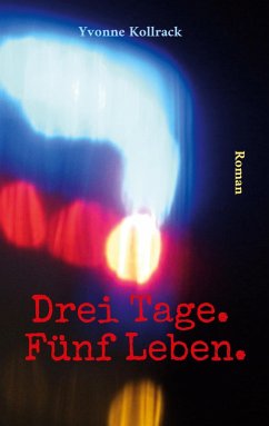 Cover Drei Tage. Fünf Leben.