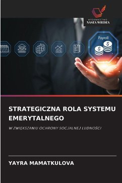 Cover STRATEGICZNA ROLA SYSTEMU EMERYTALNEGO