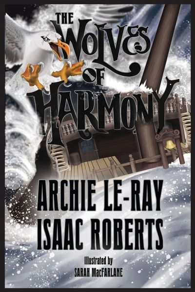 The Wolves of Harmony The Wolves of Harmony