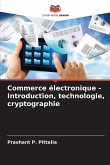 Commerce électronique - Introduction, technologie, cryptographie