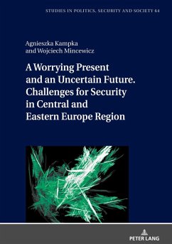 Cover A Worrying Present and an Uncertain Future.Challenges for Security in Central and Eastern Europe Region