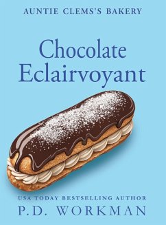 Chocolate Eclairvoyant - Workman, P. D.
