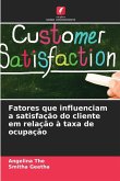 Fatores que influenciam a satisfação do cliente em relação à taxa de ocupação