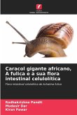 Caracol gigante africano, A fulica e a sua flora intestinal celulolítica