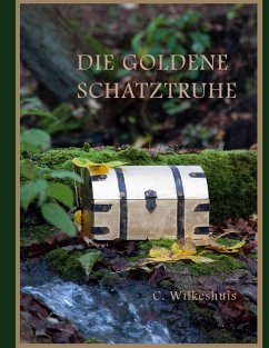 Die goldene Schatztruhe Die goldene Schatztruhe