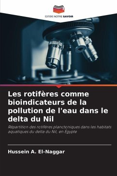 Les rotifères comme bioindicateurs de la pollution de l'eau dans le delta du Nil - El-Naggar, Hussein A.
