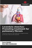 Lavandula stoechas: Promoting treatment for pulmonary fibrosis