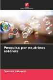 Pesquisa por neutrinos estéreis